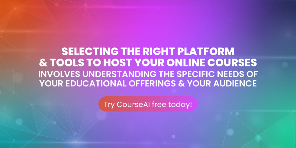 Choose the right tools to host your online course