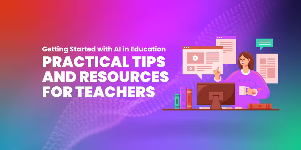 Getting Started with AI in Education