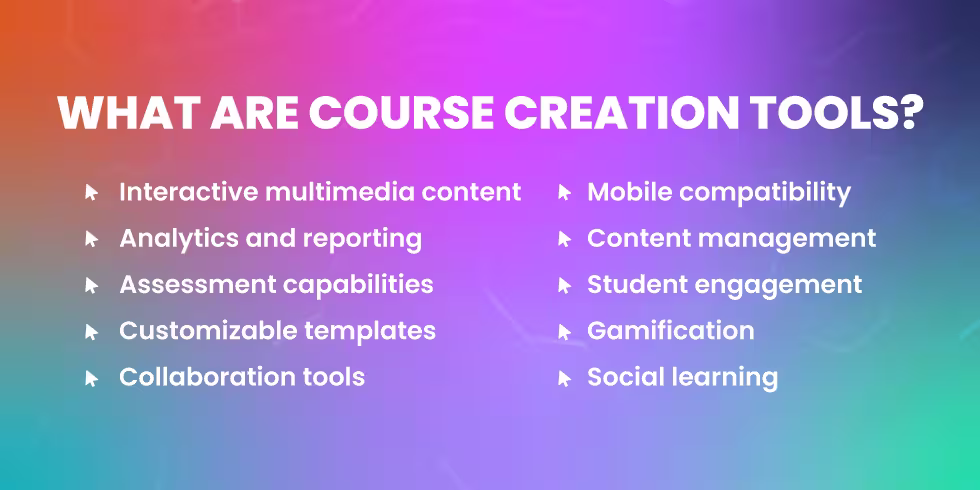 What are course creation tools?