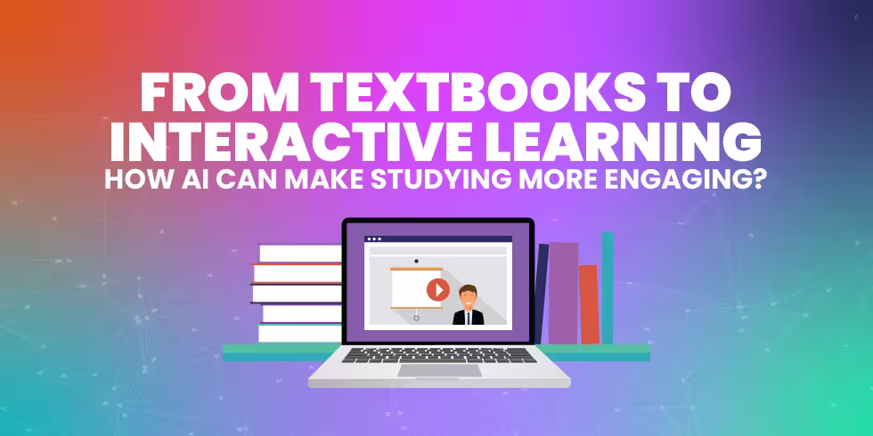 From Textbooks to Interactive Learning