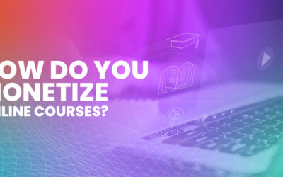 How Do You Monetize Online Courses?