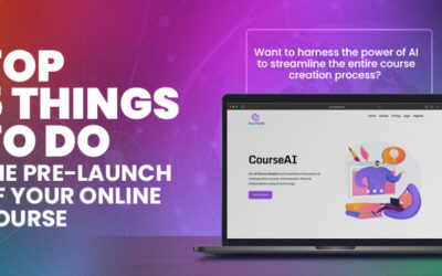 Top 5 Things To Do The Pre-Launch Of Your Online Course