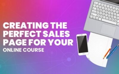 Creating The Perfect Sales Page For Your Online Course