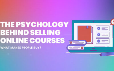 The Psychology Behind Selling Online Courses: What Makes People Buy?