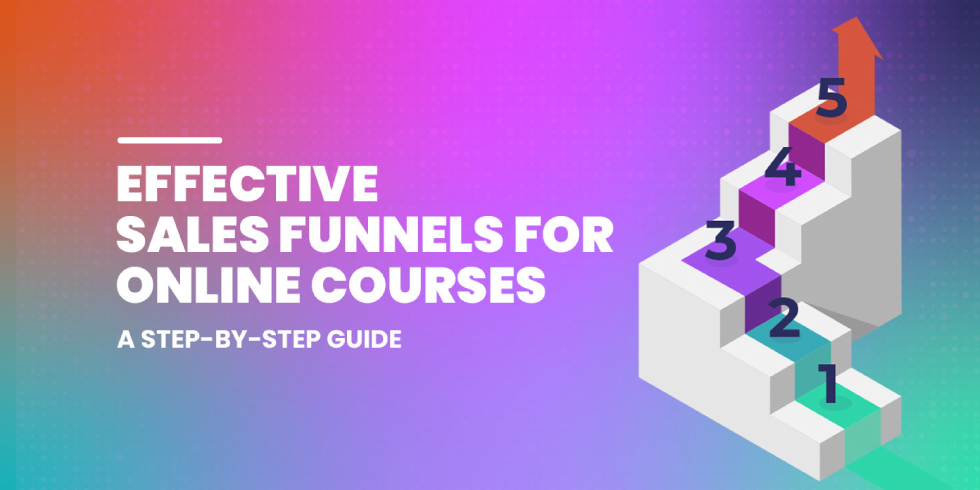 Effective Sales Funnels for Online Courses
